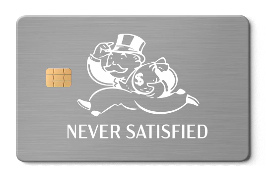 Never Satisfied